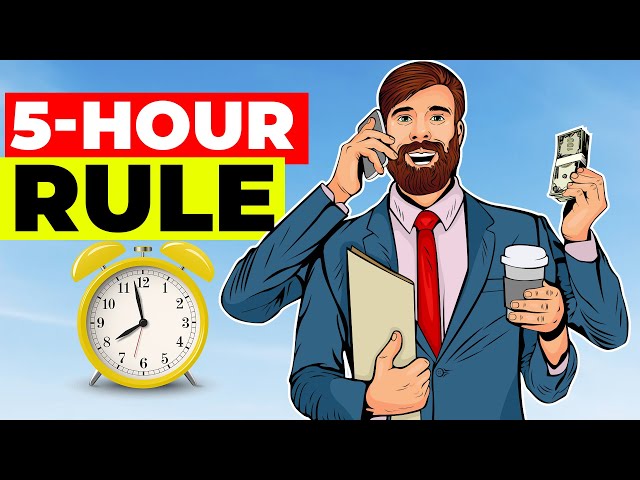 Why all millionaires follow the 5 hour rule