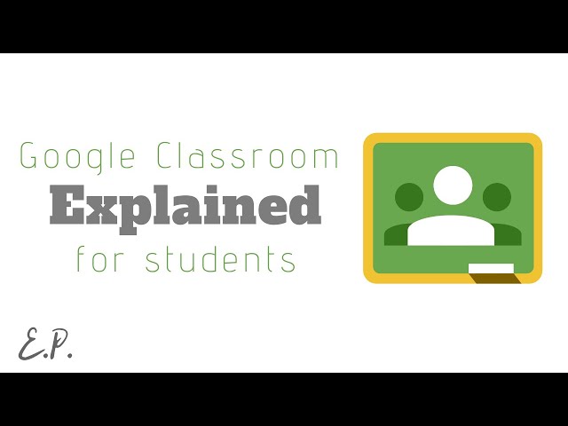 Google Classroom Tutorial for Students -  How to Join and Participate