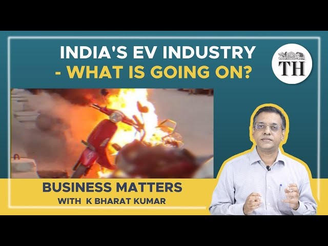 What is going on in the EV industry? | Business Matters | The Hindu