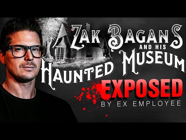 Ex-Employee EXPOSES Zak Bagans and his Haunted Museum! The Truth about Zak & Ghost Adventures?