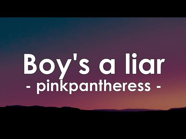 PinkPantheress, pt1 - Boy’s a liar (Lyrics)