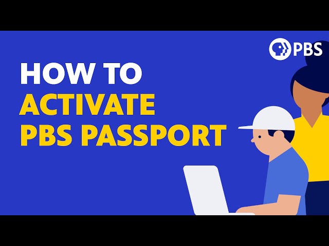 How to Activate PBS Passport