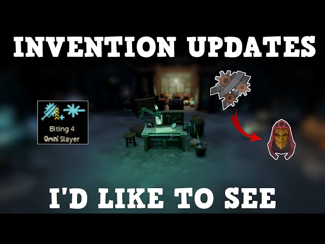 Invention Updates I'd Like to See | Runescape 3