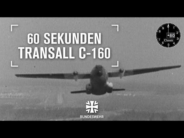 60 Sekunden Classix: Transall C160 | Bundeswehr