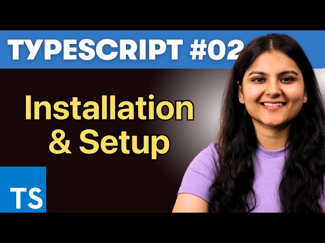 How to Install Typescript? - Typescript Tutorial #02