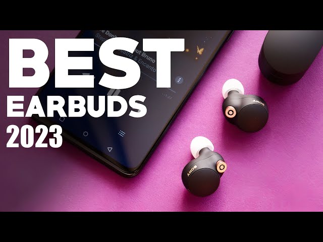 TOP 10 BEST EARBUDS 2023