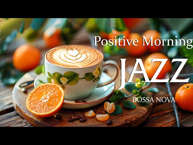 Positive Spring Jazz ☕ Bossa Nova Piano Jazz Coffee Gentle For Good Mood