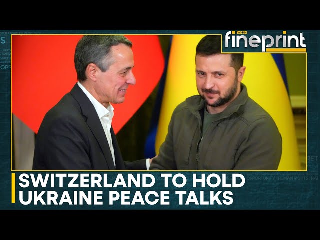 Switzerland to hold Ukraine peace talks in June, invites 160 delegations | WION Fineprint
