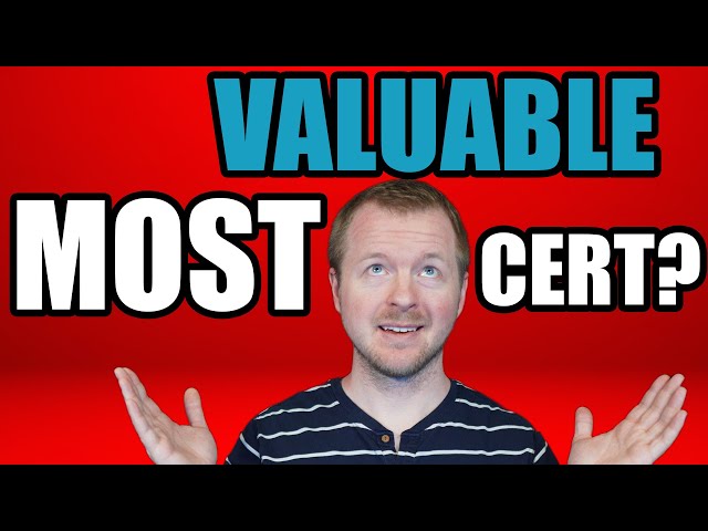 What’s my most valuable Cyber Security certification?