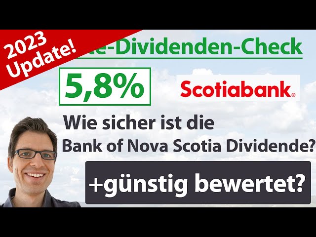 Bank of Nova Scotia Aktienanalyse 2023: Wie sicher ist die Dividende? (+günstig bewertet?)