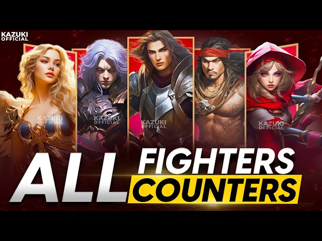 HOW TO COUNTER ALL 24 FIGHTERS IN MLBB