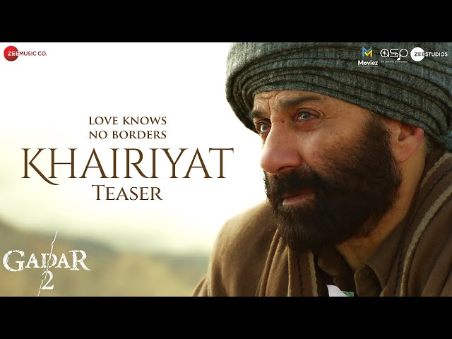 Khairiyat - Teaser | Gadar 2 | Sunny Deol, Ameesha Patel, Utkarsh S| Mithoon, Arijit Singh, Sayeed Q