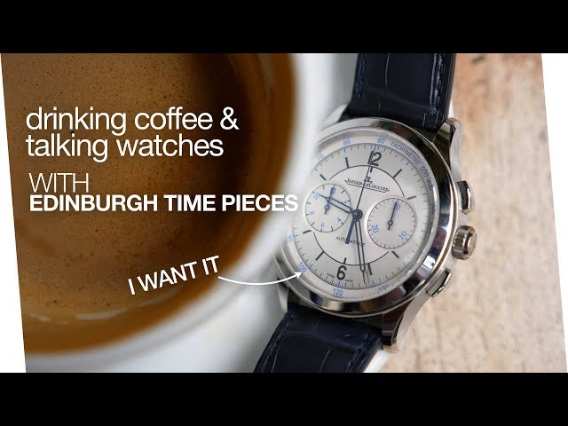 I bet you want this watch collection -  Coffee with EdinburghTimePieces - Rolex, JLC, F P Journe