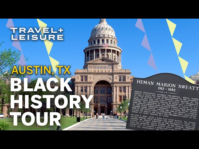 Austin, Texas Black History Tour | Historical Walking Tours | Walk with Travel+Leisure