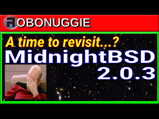 MidnightBSD Revisted - Better now?