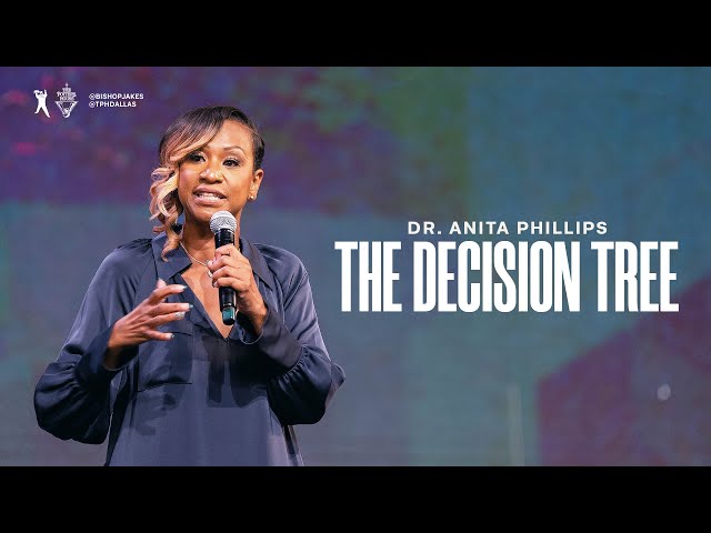 The Decision Tree - Dr. Anita Phillips