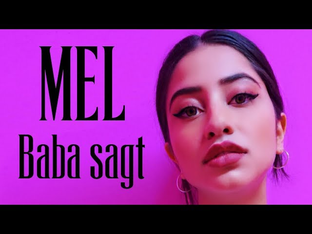 MEL - BABA SAGT(Official Video) - Prod. by JUSH & FRIO