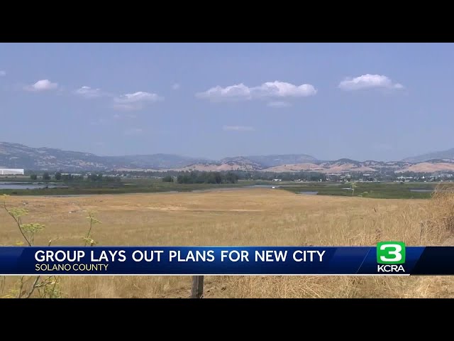 California Forever group upholds affordable housing intent with purchased Solano County land