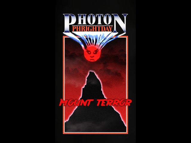 Photon Phrightday: Mount Terror