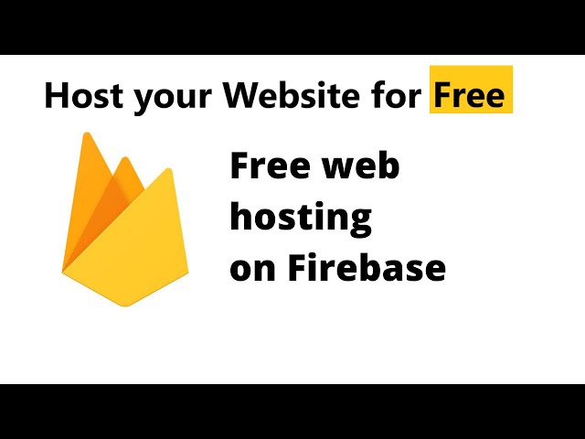 Host Your Website: Step-by-Step Google Firebase Hosting Tutorial for Free Website Hosting