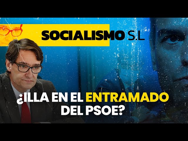 Todos los contratos que apuntan a Illa en la trama del PSOE