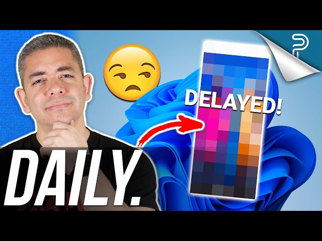 Windows 11 Launch Has Good and BAD News, Google Pixel 6 Dates Keep Changing & more!