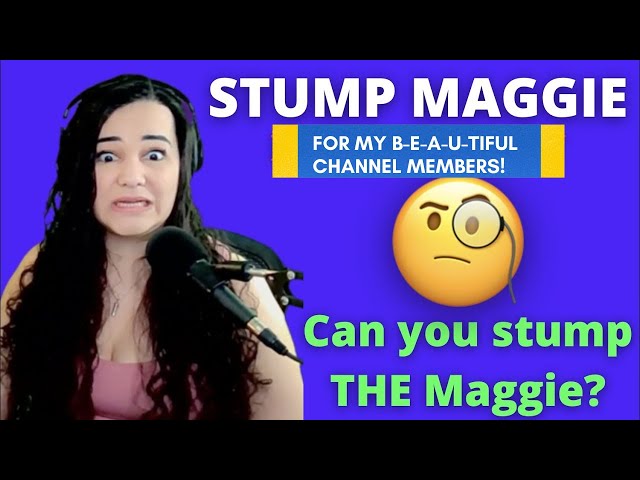 REBOOTED - Stump Maggie Singing LIVE Stream for my B-E-A-U-TIFUL Channel Members 👍🎶🥰🎉