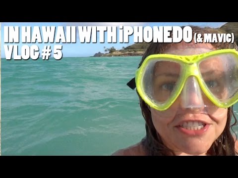 In Hawaii with iPhonedo (& Mavic) Vlog #5