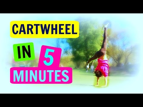 How to CARTWHEEL in 5 MINUTES!