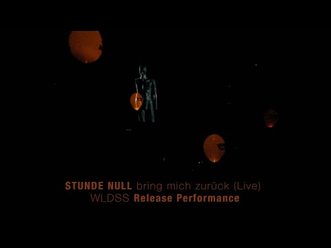 Stunde Null - bring mich zurück (Live) / WLDSS Release Performance