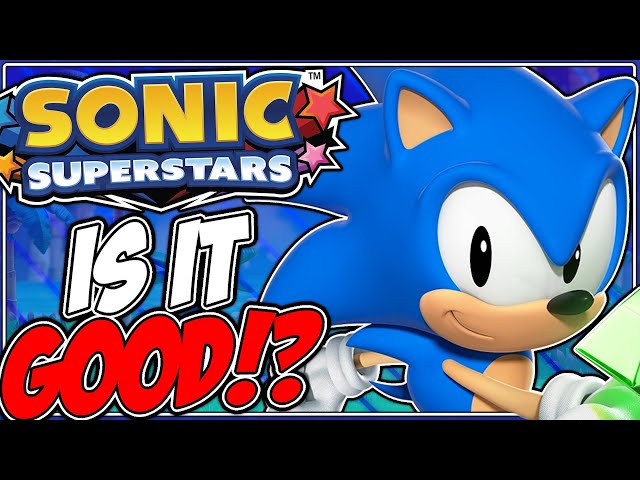 Is Sonic Superstars Any Good?  Well...