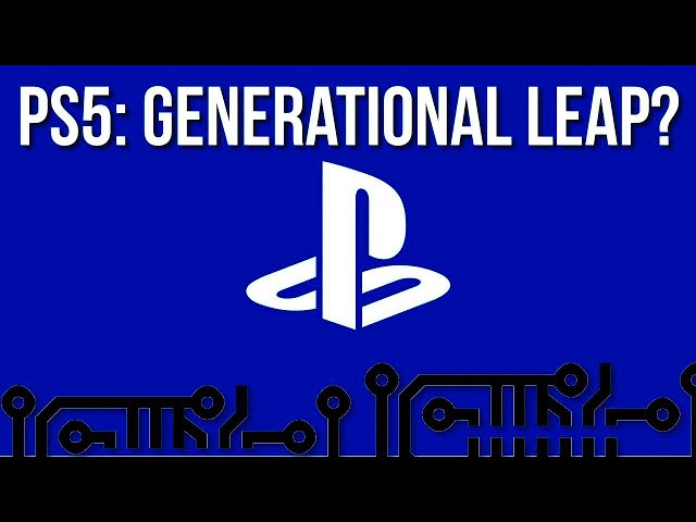 Can PS5 Bring a Generational Leap? | What to Expect from PlayStation 5 & Xbox Scarlett