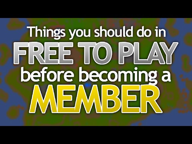 Things you should do in F2P before members (OSRS)