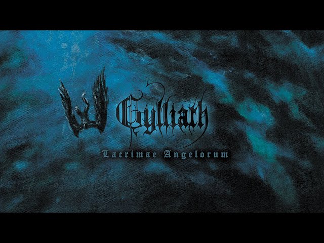 Gylliath - Lacrimae Angelorum (Full Album Premiere)