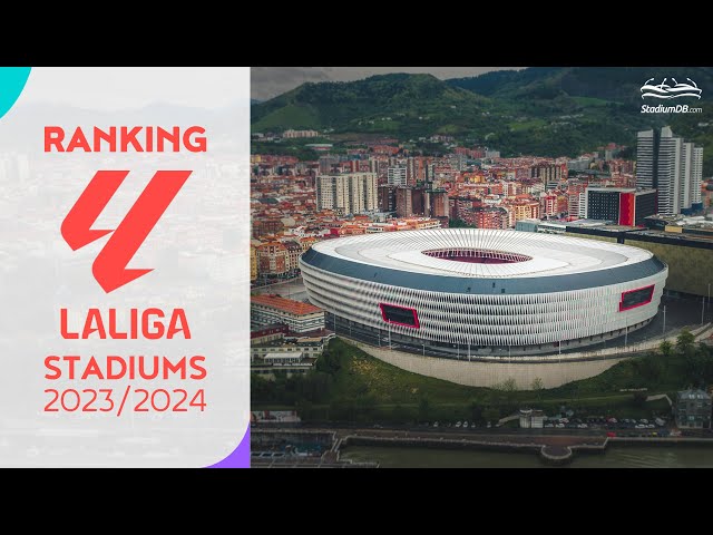 🇪🇸 La Liga Stadiums 2023/2024 Ranked