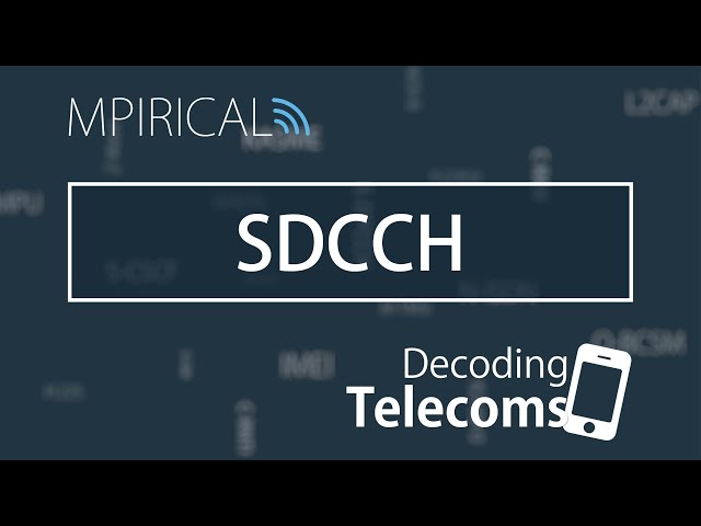 SDCCH - Decoding Telecoms