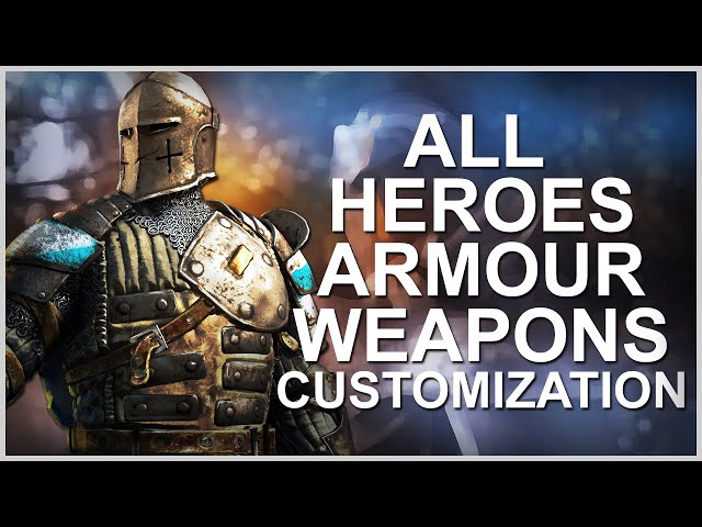For Honor - All Character Customisation, Armour, Weapons Revealed!