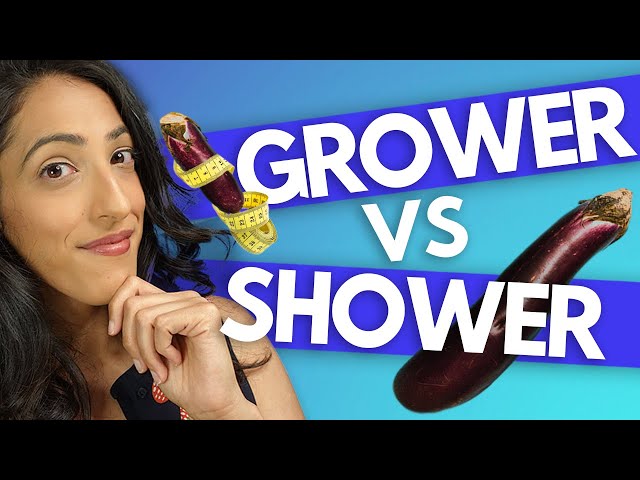 A urologist explains the difference between SHOWERS vs GROWERS!