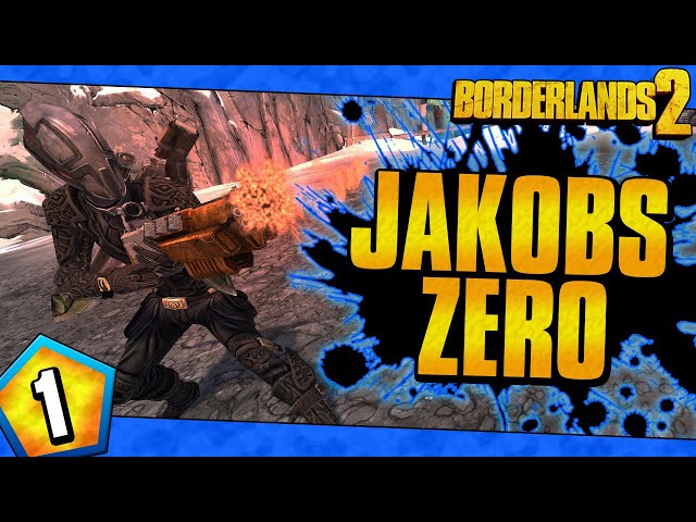 Borderlands 2 | Jakobs Allegiance Zero Funny Moments And Drops | Day #1