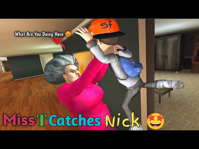 Miss T Catches The Nick 😝😜 | Scary Teacher 3D