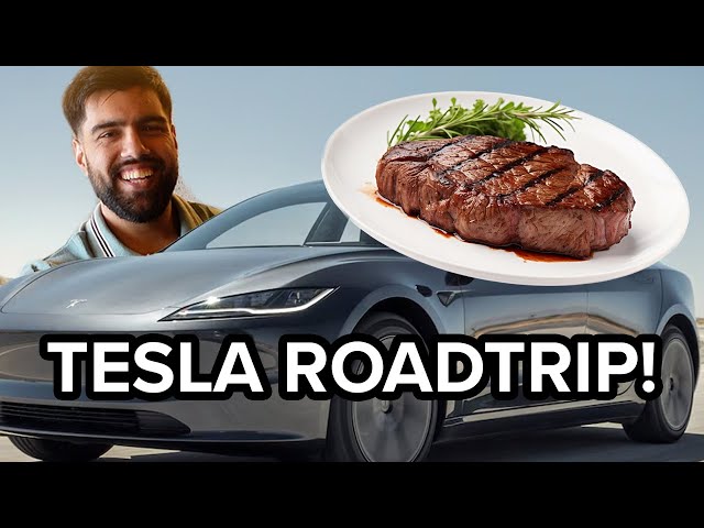 Driving 3 hours for Steaks in a Tesla