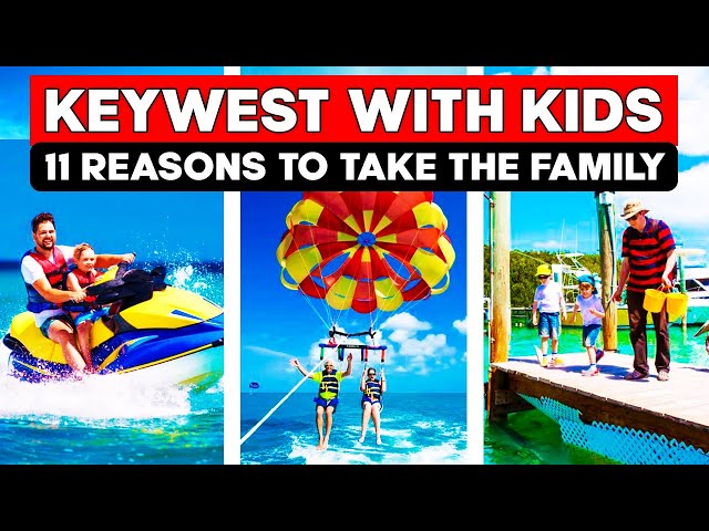 Key West Florida with Kids: 11 Reasons To Take The Family
