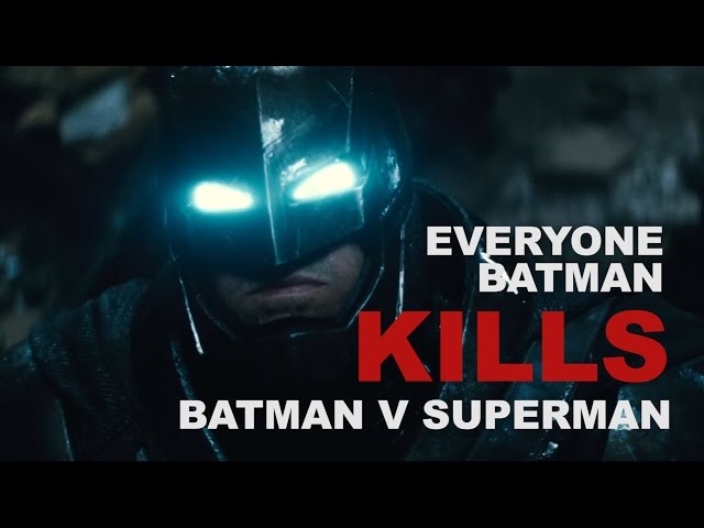 Everyone Batman Kills in BvS (and why it matters)