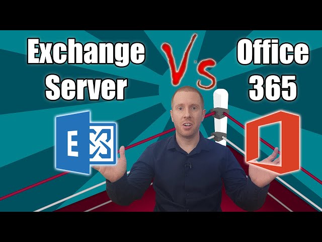 Exchange Vs Office 365
