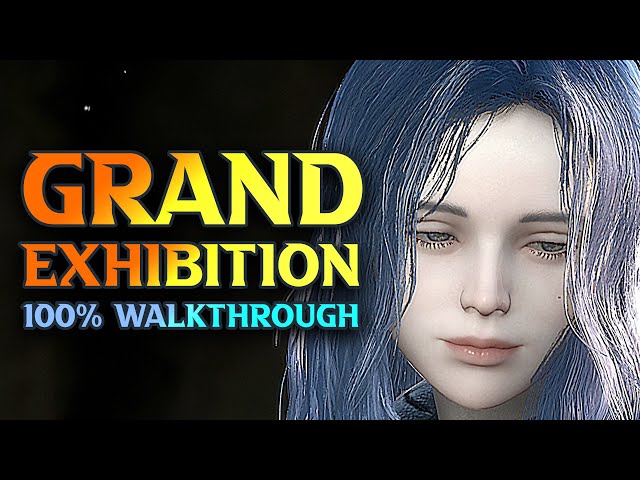 Lies Of P grand Exhibition 100% Walkthrough - 100 Percent Gameplay Guide LoP