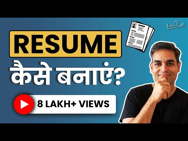 Resume Tips for Jobs and Internships | Career Advice Hindi Video | Ankur Warikoo