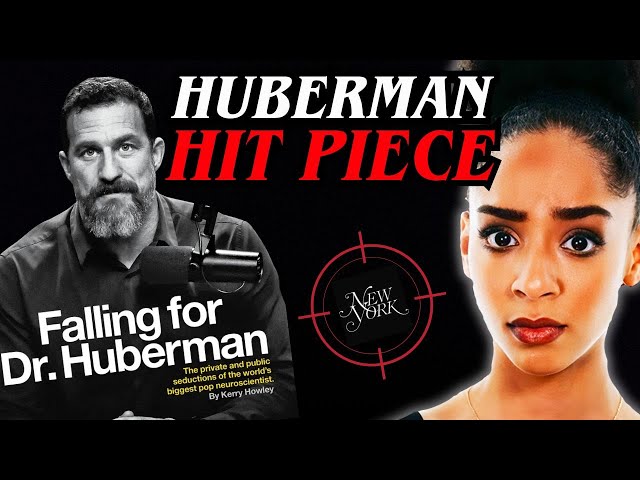 Andrew Huberman Gets “Exposed” by New York Magazine?