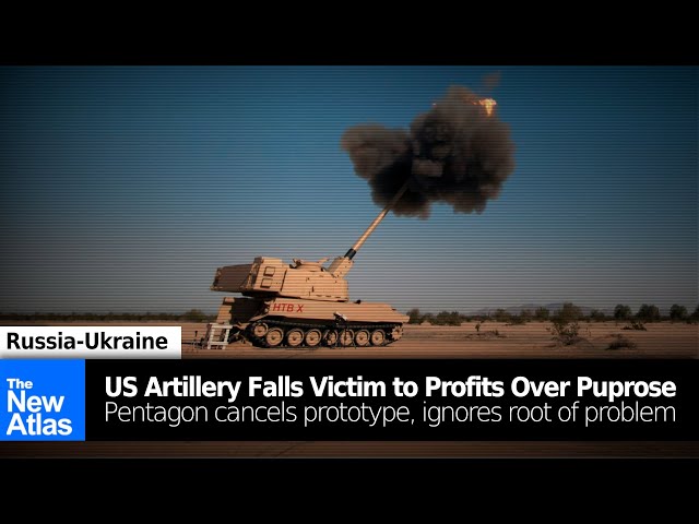 US Artillery Capabilities Fall Victim to "Profit Over Purpose," No Solution in Sight