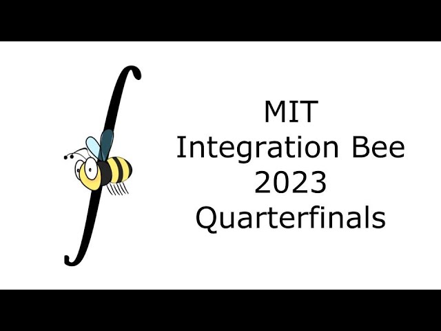 2023 MIT Integration Bee - Quarterfinals