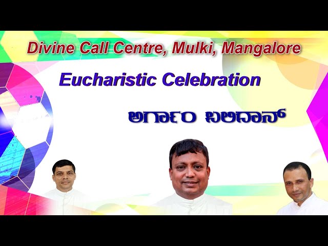 Sunday Holy Mass 28 11 2021 celebrated by Rev.Fr.Walter Mendonca SVD at Divine Call Centre Mulki